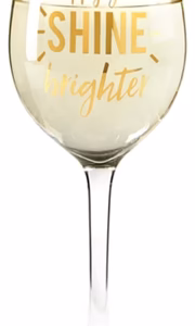 Happy Girls Shine Brighter Wine Glass