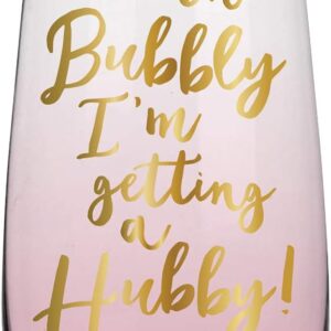 Pop the Bubbly I'm Getting a Hubby! Champagne Flute